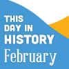 This Day in History for Seniors: February