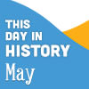 This Day in History for Seniors: May