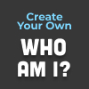 Create Your Own Who Am I!