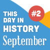 This Day in History for Seniors: September - 2nd Edition